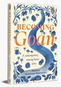 Becoming Goan : A Contemporary Coming-Home Story