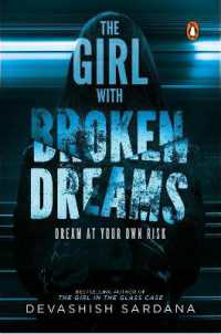 The Girl with Broken Dreams : Dream at Your Own Risk