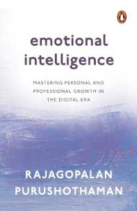 Emotional Intelligence : Mastering Personal and Professional Growth in the Digital Era