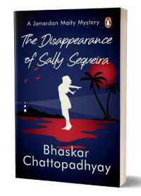 The Disappearance of Sally Sequeira : A Janardan Maity Mystery