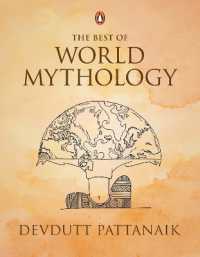 Devdutt Pattanaik: the Best of World Mythology