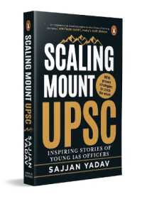 Scaling Mount UPSC : Inspiring Stories of Young IAS Officers