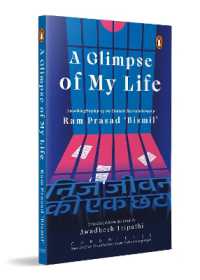 A Glimpse of My Life : Autobiography of the Indian Revolutionary Ram Prasad 'Bismil'