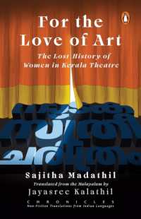 For the Love of Art : The Lost History of Women in Kerala Theatre