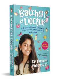 Bacchon Ki Doctor's Desi Parenting Book : A Doctor-Mom's Guide to Milk, Myths, Motherhood and More | Science-Backed Parenting Advice for Babies