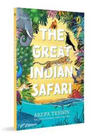 The Great Indian Safari | Introduction to India's Rich Biodiversity and Animals | Packed with Full-colour, Vibrant Illustrations and Fascinating Facts | Ages 7+