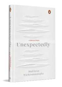 Unexpectedly : A Collection of Poems