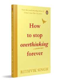 How to Stop Overthinking Forever