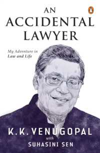 An Accidental Lawyer : My Adventures in Law and Life