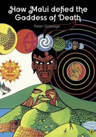 How Maui Defied the Goddess of Death -- Paperback