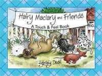 Hairy Maclary and Friends A Touch & Feel Book