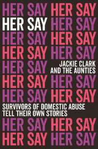 Her Say : Survivors of Domestic Abuse Tell Their Own Stories