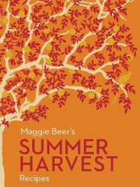 Maggie Beer's Summer Harvest Recipes