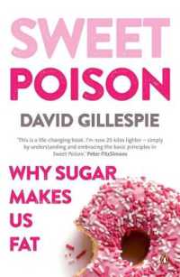 Sweet Poison : Learn how to break your addiction with sugar for life