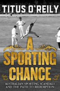 A Sporting Chance : Australian Sporting Scandals and the Path to Redemption