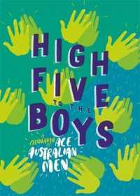 High Five to the Boys : A Celebration of Ace Australian Men