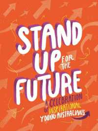 Stand Up for the Future : A Celebration of Inspirational Young Australians