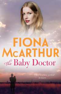The Baby Doctor : a rural medical drama from the bestselling author of the Opal Miner's Daughter, the Desert Midwife and the Homestead Girls