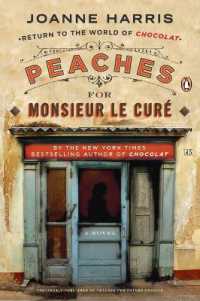 Peaches for Monsieur le Curé : A Novel (A Vianne Rocher Novel)