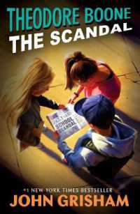 ジョン・グリシャム作『少年弁護士セオの事件簿　６　仮面スキャンダル』（原書）<br>Theodore Boone: The Scandal (Theodore Boone)
