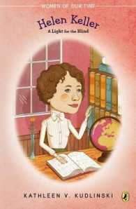 Helen Keller : A Light for the Blind (Women of Our Time)