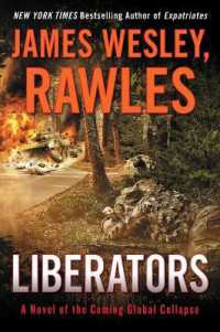 Liberators : A Novel of the Coming Global Collapse (Coming Collapse Series)