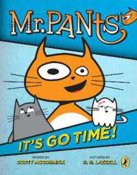 Mr. Pants: It's Go Time! (Mr. Pants) -- Paperback / softback
