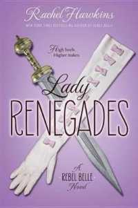 Lady Renegades ( Rebel Belle 3 )