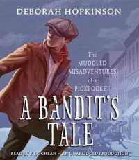 A Bandit's Tale (6-Volume Set) : The Muddled Misadventures of a Pickpocket （Unabridged）