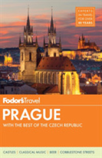Fodor's Prague : With the Best of the Czech Republic (Fodor's Prague) （2ND）