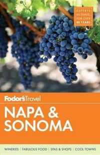Fodor's Napa and Sonoma (Fodor's Napa and Sonoma) （2ND）