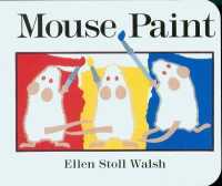 Mouse Paint Board Book （Board Book）