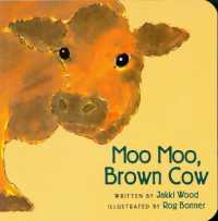 Moo Moo, Brown Cow Board Book （Board Book）