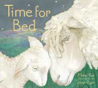 Time for Bed Board Book （Board Book）