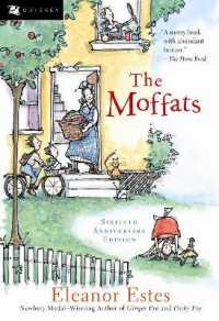 エリナー・エスティス著『元気なモファットきょうだい』（原書）<br>The Moffats (Young Classic) （60th anniversary）
