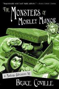 The Monsters of Morley Manor (Madcap Adventures (Paperback))