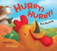 Hurry! Hurry! Board Book : An Easter and Springtime Book for Kids （Board Book）