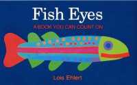 Fish Eyes （Board Book）