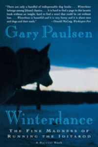 Winterdance: the Fine Madness of Running the Iditarod -- Paperback