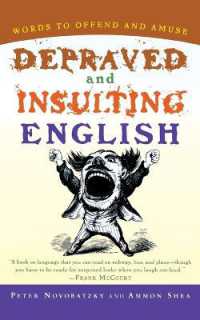 Depraved and Insulting English (Harvest Book")