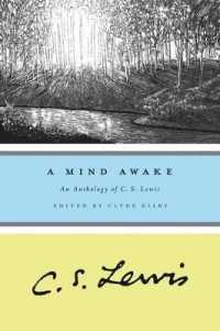 Mind Awake : An Anthology of C. S. Lewis