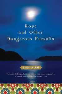 Hope and Other Dangerous Pursuits