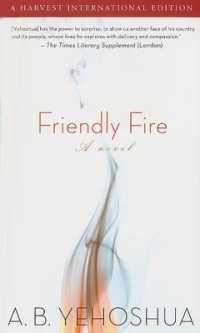 Friendly Fire : A Duet