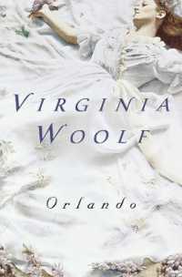 Orlando, a Biography : The Virginia Woolf Library Authorized Edition (Virginia Woolf Library)