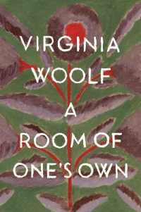 A Room of One's Own : The Virginia Woolf Library Authorized Edition (Virginia Woolf Library)