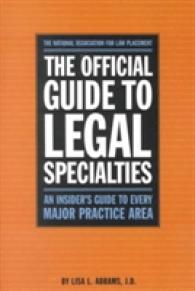 全米法職斡旋協会／アメリカ法曹界の職業分野ガイド<br>Official Guide to Legal Specialties (Career Guides)
