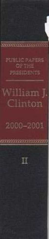 Public Papers of the Presidents of the United States, William J. Clinton, 2000-2001, Book 2, June 27 to October 11, 2000 (Public Papers of the Presidents of the United States)