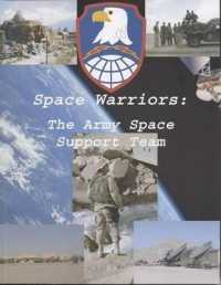 Space Warriors : The Army Space Support Team