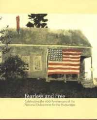 Fearless and Free : Celebrating the 40th Anniversary of the National Endowment for the Humanities