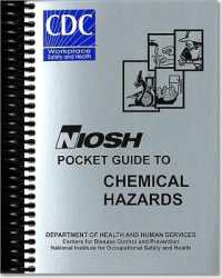 Niosh Pocket Guide to Chemical Hazards, September 2005, August 2006 (Book) (Dhhs (Niosh) Publication) （Revised Spiral）
